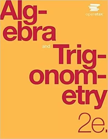 Algebra and Trigonometry 2e by OpenStax (Official Print Version, hardcover, full color)