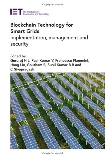 Blockchain Technology for Smart Grids: Implementation, management and security (Energy Engineering)