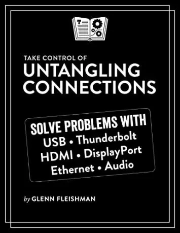 Take Control of Untangling Connections