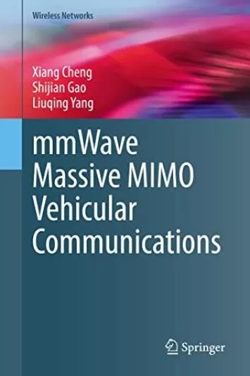 mmWave Massive MIMO Vehicular Communications (Wireless Networks)