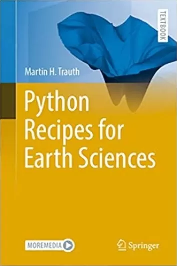 Python Recipes for Earth Sciences (Springer Textbooks in Earth Sciences, Geography and Environment)