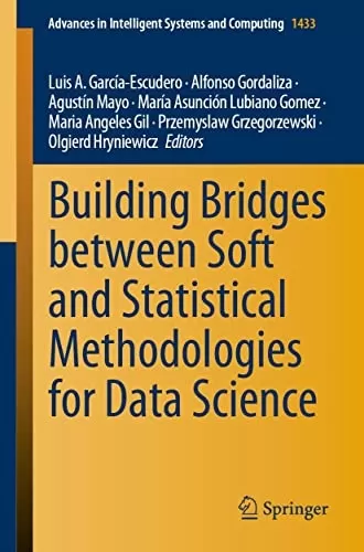 Building Bridges between Soft and Statistical Methodologies for Data Science (Advances in Intelligent Systems and Computing Book 1433)