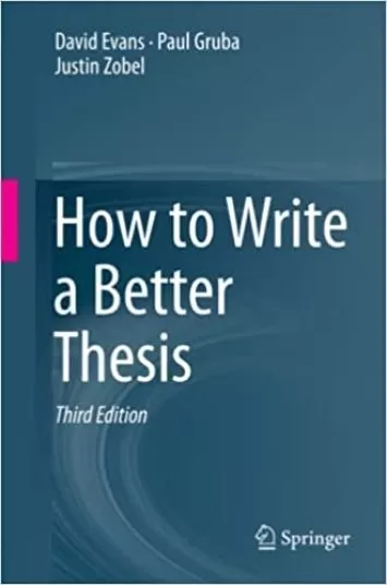 How to Write a Better Thesis