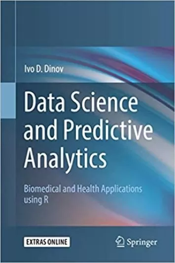 Data Science and Predictive Analytics: Biomedical and Health Applications using R
