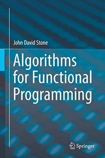 Algorithms for Functional Programming