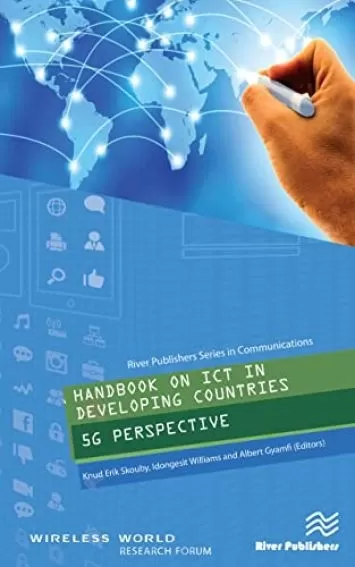 Handbook on ICT in Developing Countries: 5G Perspective
