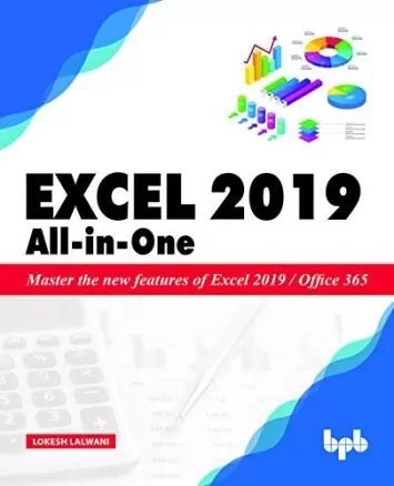Excel 2019 All-In-One: Master the new features of Excel 2019 / Office 365 (English Edition)