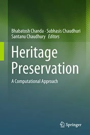 Heritage Preservation: A Computational Approach