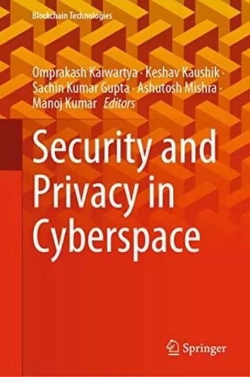Security and Privacy in Cyberspace (Blockchain Technologies)