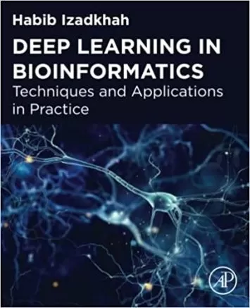 Deep Learning in Bioinformatics: Techniques and Applications in Practice