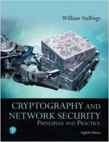 Cryptography and Network Security: Principles and Practice [RENTAL EDITION]