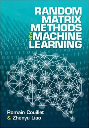 Random Matrix Methods for Machine Learning