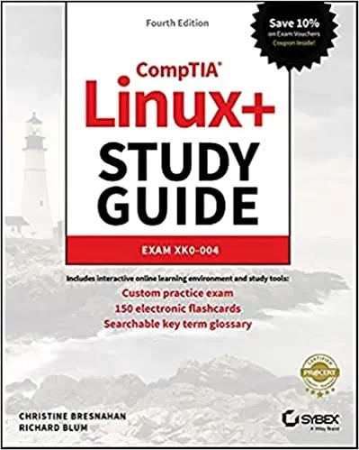 CompTIA Linux+ Study Guide: Exam XK0-004