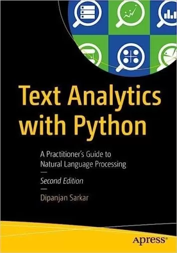 Text Analytics with Python: A Practitioner's Guide to Natural Language Processing