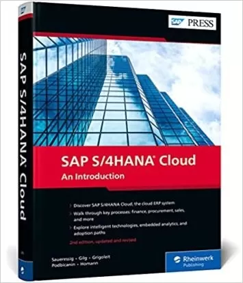 SAP S/4HANA Cloud: The Official Introduction (Second Edition) (SAP PRESS)