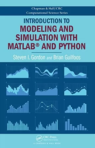 Introduction to Modeling and Simulation with MATLAB® and Python (Chapman & Hall/CRC Computational Science)