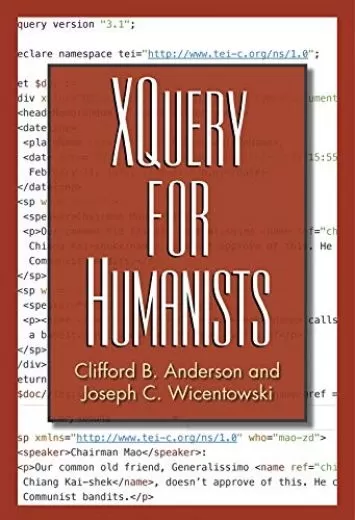 XQuery for Humanists (Coding for Humanists)