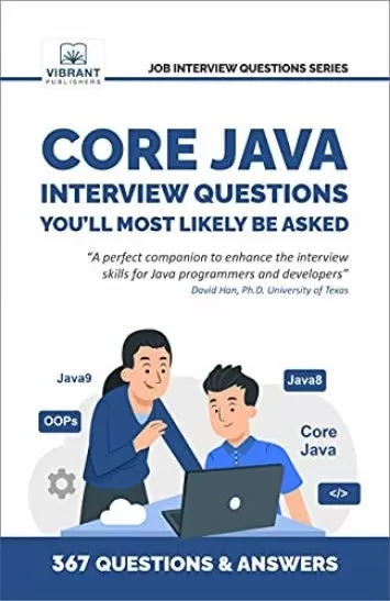 Core Java Interview Questions You'll Most Likely Be Asked (Second Edition) (Job Interview Questions Series)