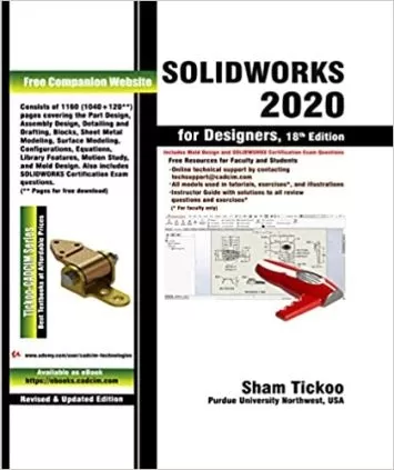 SOLIDWORKS 2020 for Designers, 18th Edition