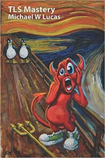 TLS Mastery: Beastie Edition (IT Mastery)