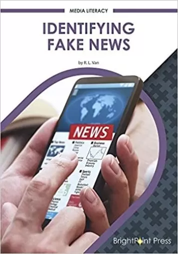 Identifying Fake News (Media Literacy)
