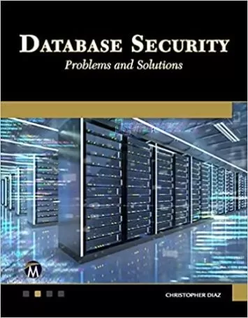 Database Security: Problems and Solutions