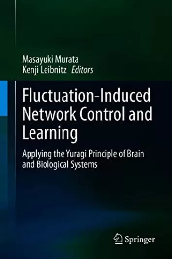 Fluctuation-Induced Network Control and Learning: Applying the Yuragi Principle of Brain and Biological Systems