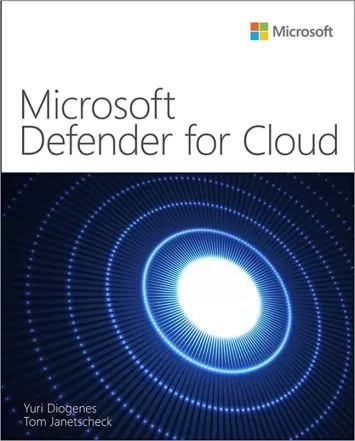 Microsoft Defender for Cloud (IT Best Practices - Microsoft Press)