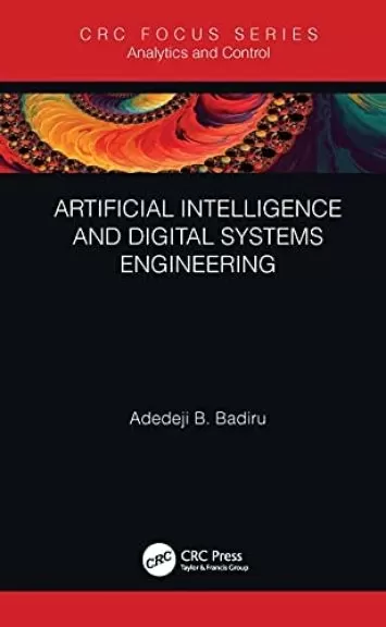Artificial Intelligence and Digital Systems Engineering (Analytics and Control)