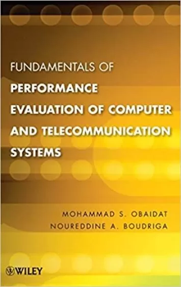 Fundamentals of Performance Evaluation of Computer and Telecommunication Systems