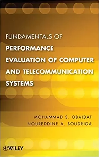 Fundamentals of Performance Evaluation of Computer and Telecommunication Systems