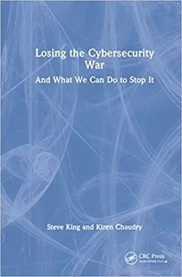 Losing the Cybersecurity War