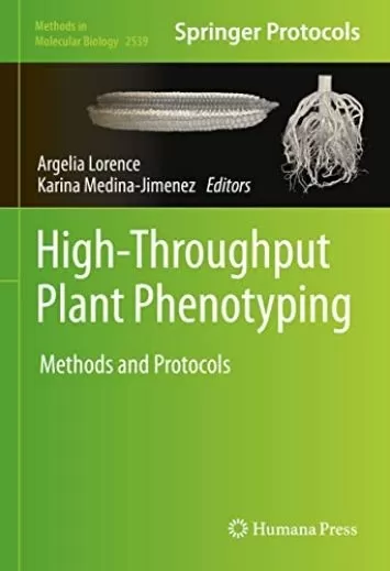 High-Throughput Plant Phenotyping: Methods and Protocols (Methods in Molecular Biology Book 2539)