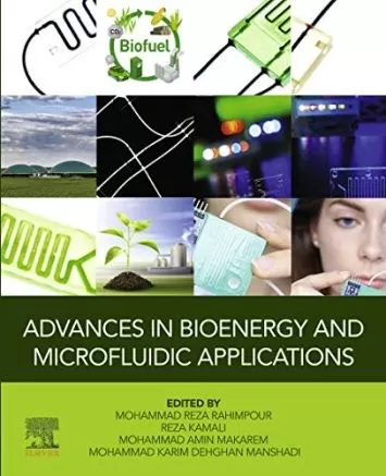 Advances in Bioenergy and Microfluidic Applications