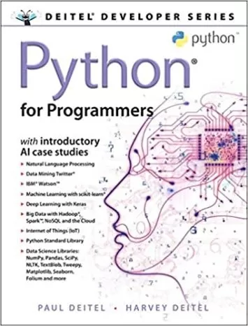 Python for Programmers: with Big Data and Artificial Intelligence Case Studies